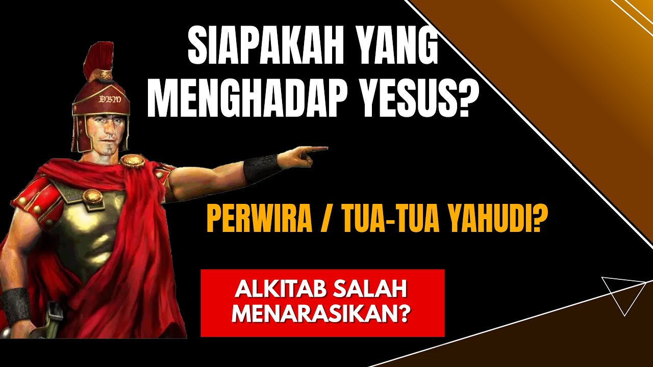 ALKITAB SALAH MENARASIKAN? | PERWIRA ATAU TUA-TUA YAHUDI?