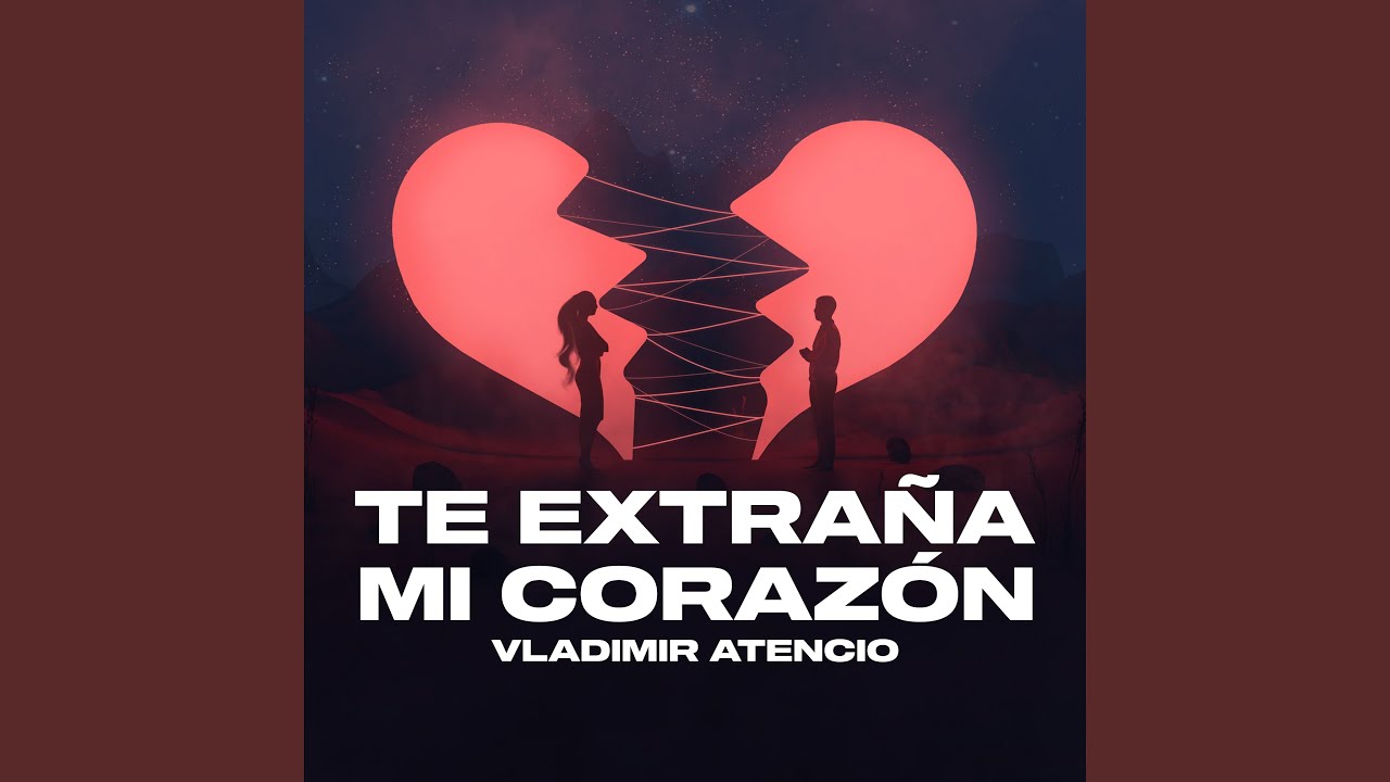 Te Extra&ntilde;a Mi Coraz&oacute;n