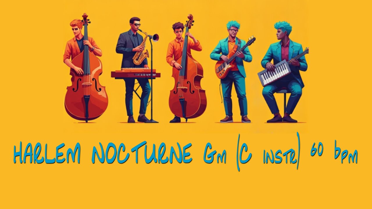 HARLEM NOCTURNE backing track Gm (C instr) 60 bpm