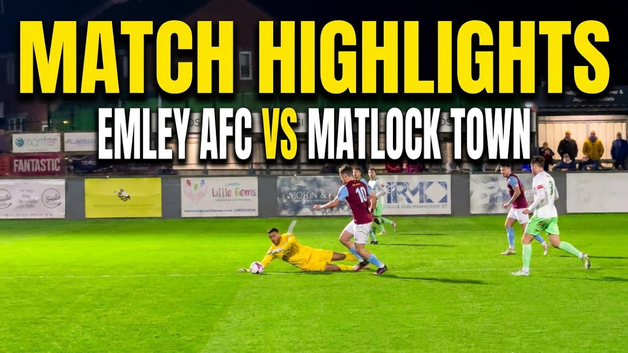 Emley AFC vs  Matlock Town - Northern Premier League