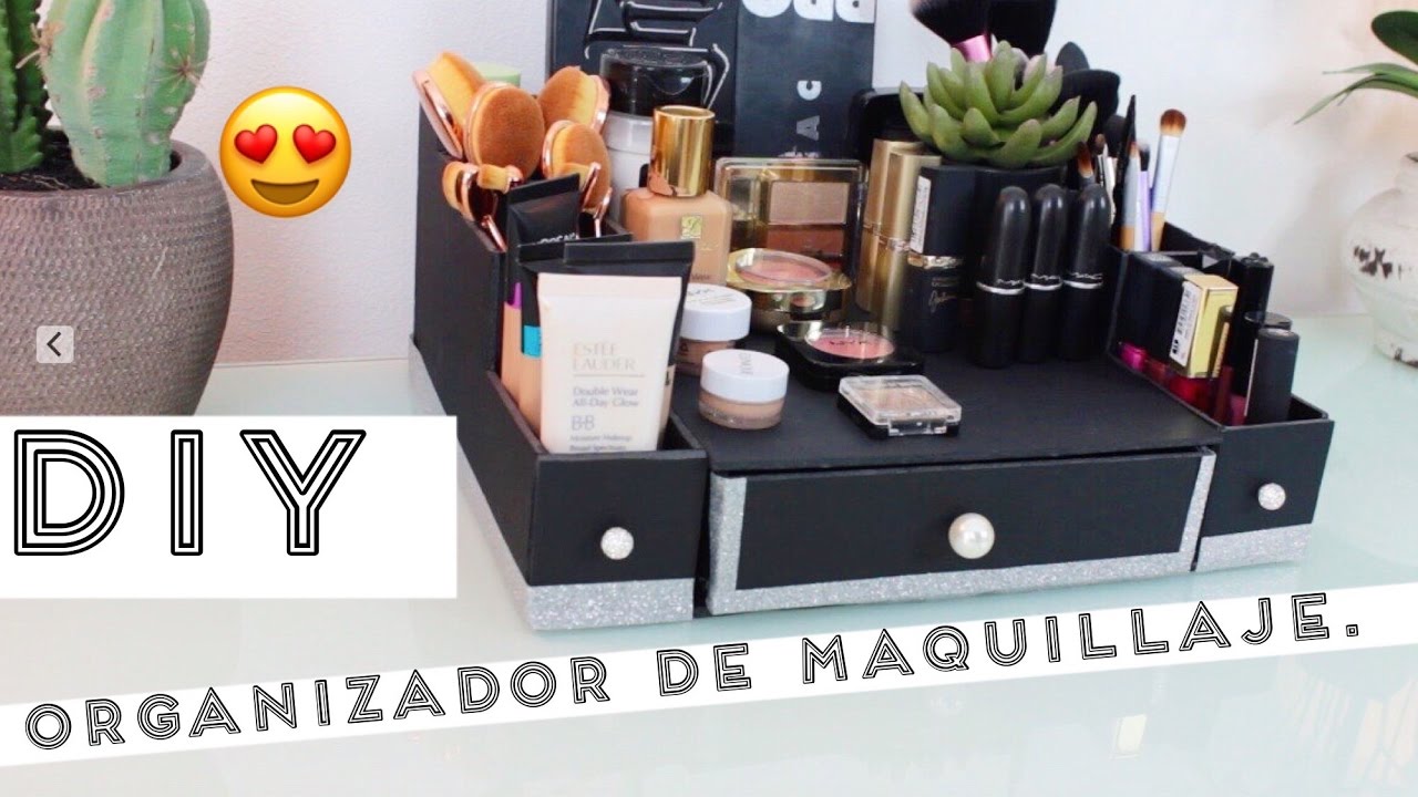 Como hacer tu Organizador de Maquillaje, Fácil, Economico y es Hermoso!