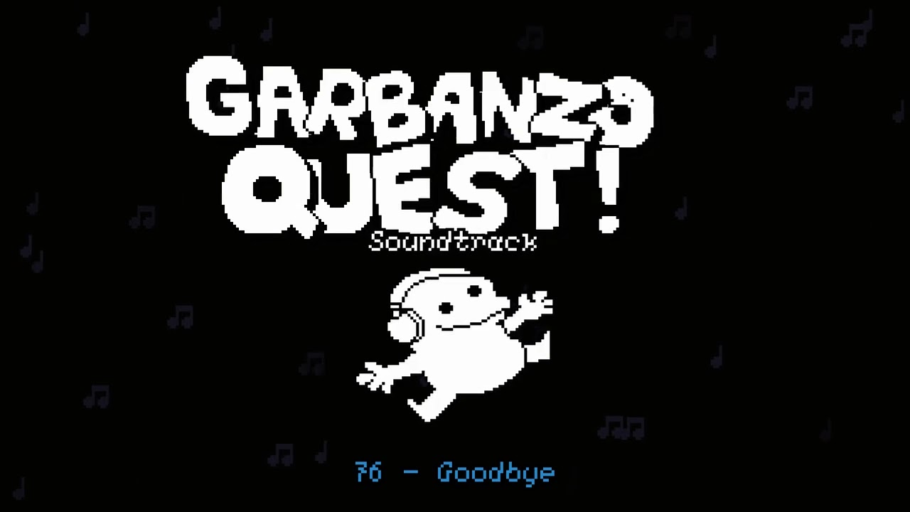 Goodbye - Garbanzo Quest Soundtrack