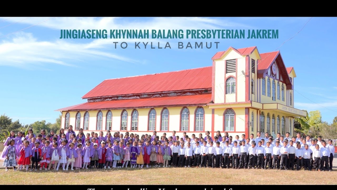 Jingiaseng Khynnah Balang Presbyterian Jakrem - To Kylla Bamut (Official Music video)