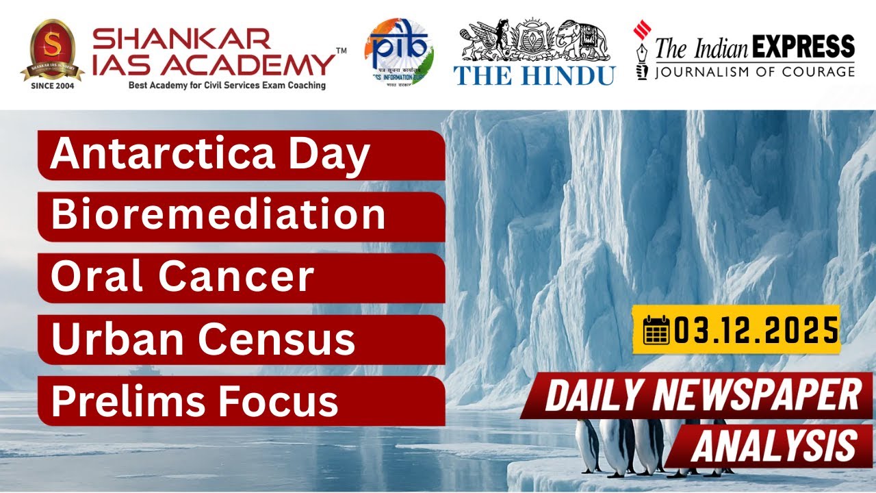 Daily Current Affairs Analysis | December 3rd 2025 | Shankar IAS Academy | UPSC | Mains 2025