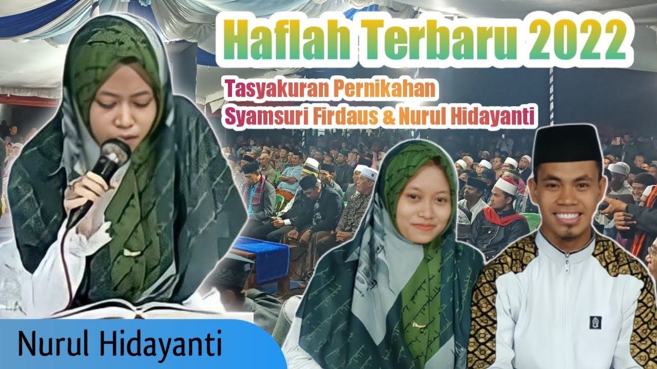 Suara merdu istrinya Syamsuri Firdaus bikin bapper | Haflah terbaru 2022 | QS. Al-Hijr : 80-89