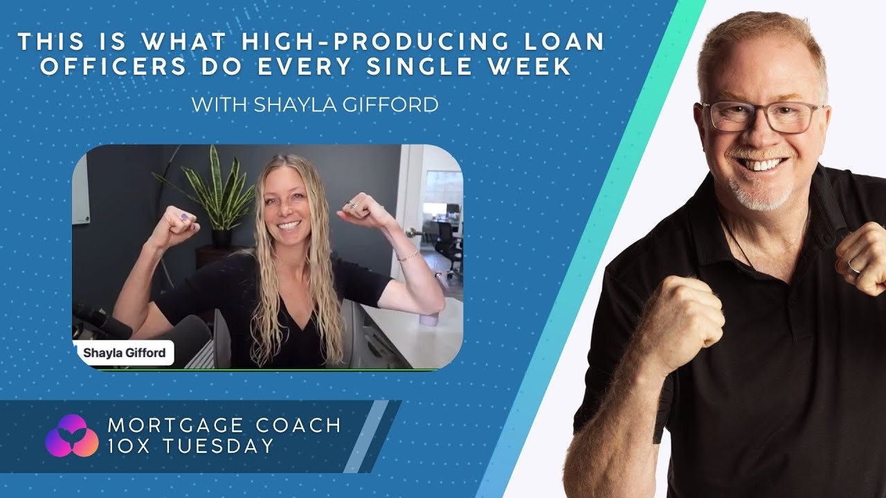 This Is What High-Producing Loan Officers Do Every Single Week with Shayla Gifford