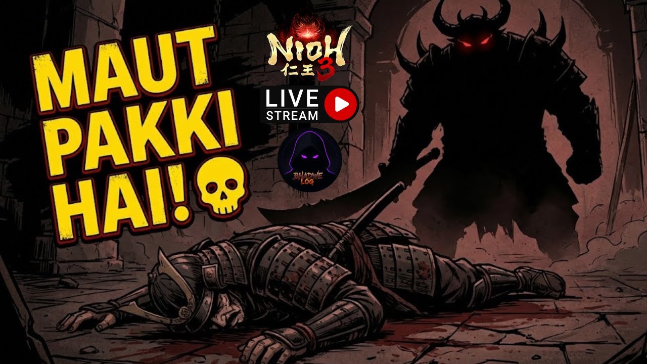 Samurai Spirit Never Dies! 🎌 Nioh 3 Grind Chalu Hai!