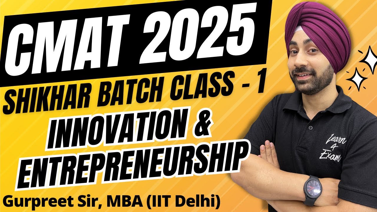 CMAT 2025 Preparation: Innovation & Entrepreneurship Class 1 | Shikhar Batch
