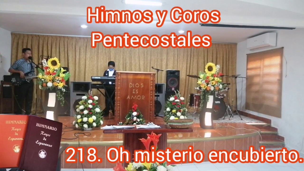 No. 218  Oh misterio encubierto. Himnario Rayos de Esperanza.