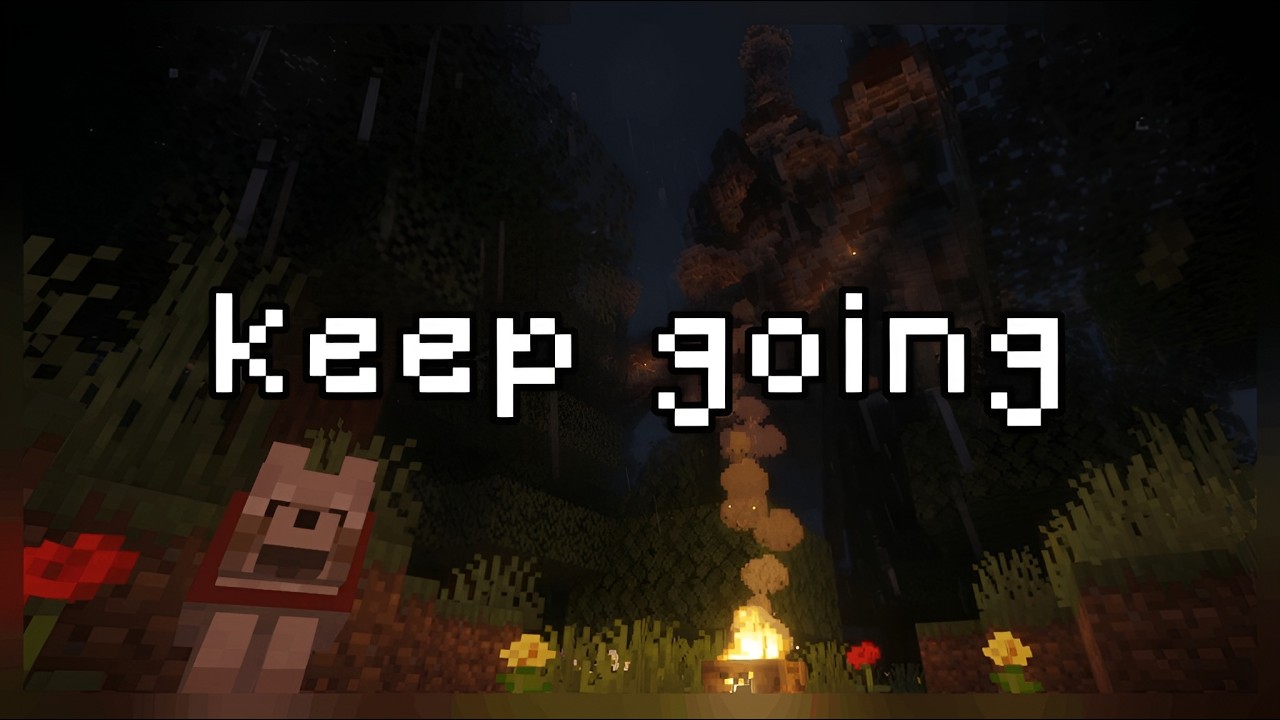 keep going... (minecraft ambience w/ music)