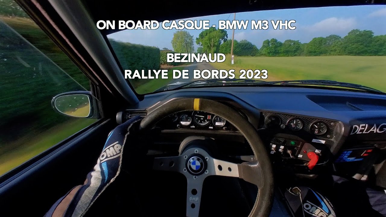 #onboard casque BMW M3 VHC Bezinaud Rallye de Bords 2023 #pov #rally #bmwm3