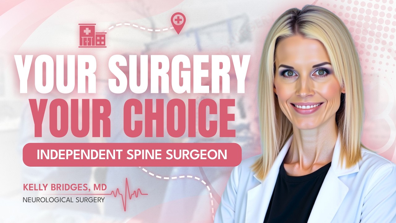 Why Independent Surgeons Can Choose the Best Facility for Your Spine Surgery