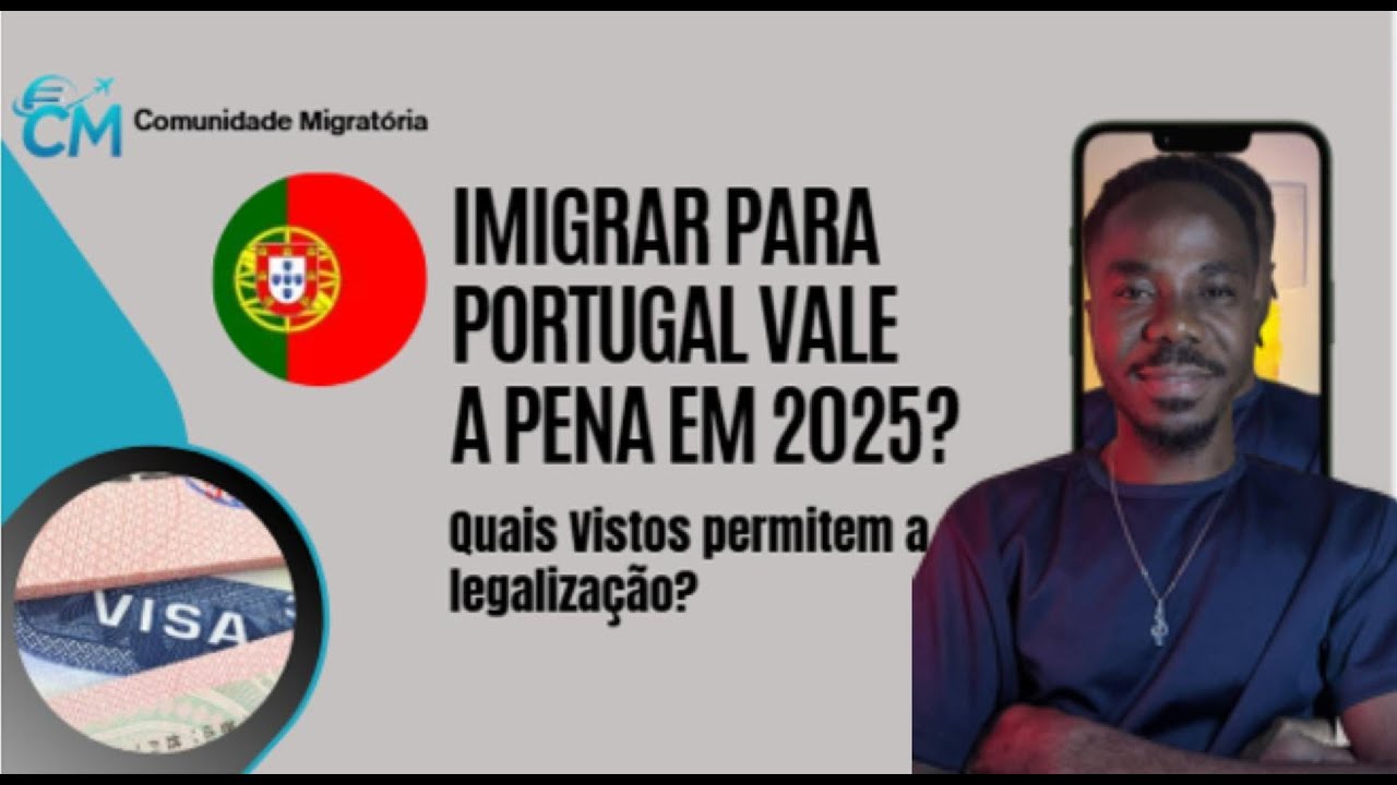 Vale a pena imigrar para Portugal em 2025?