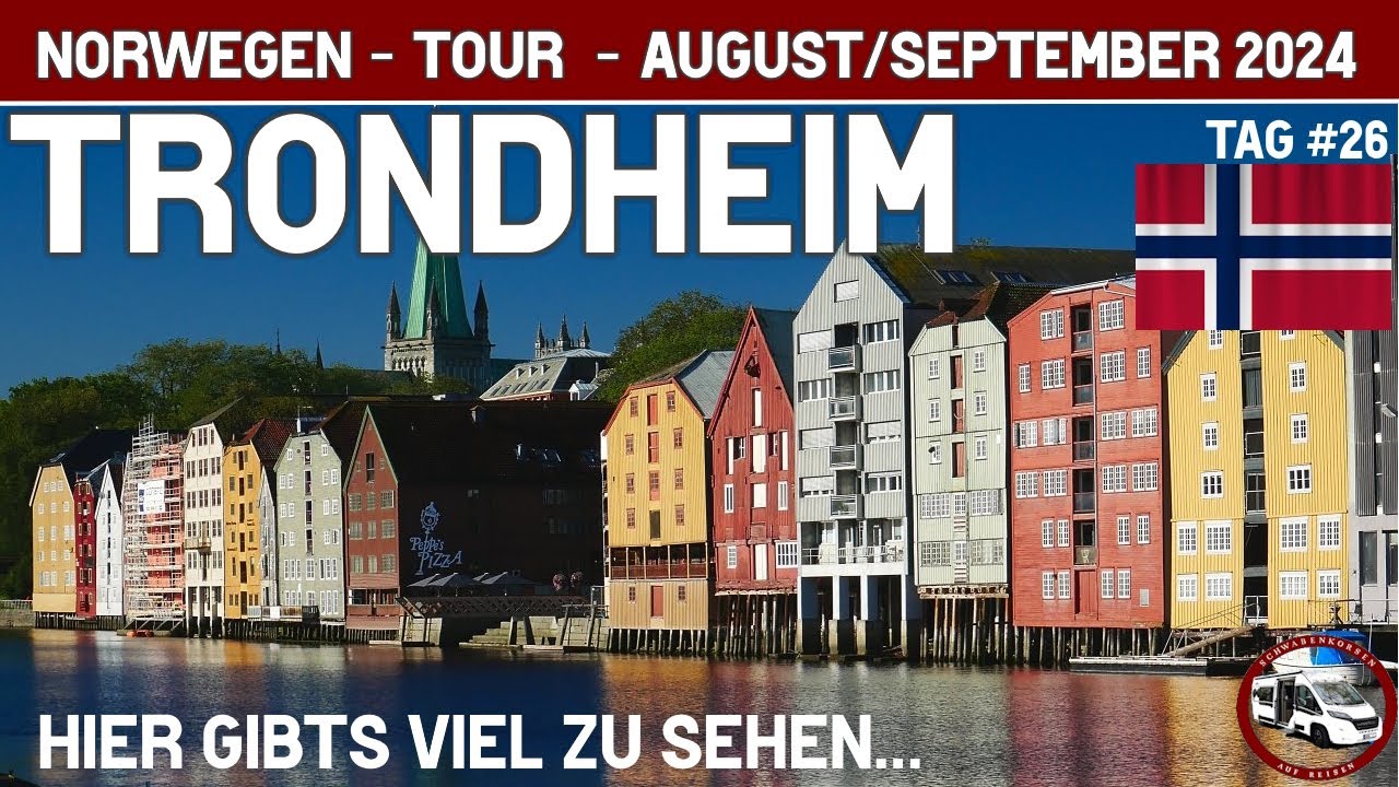 Norwegen: von der FV17 nach Trondheim - Roadtrip Norwegen - Gamle Bybro, Nidarosdom