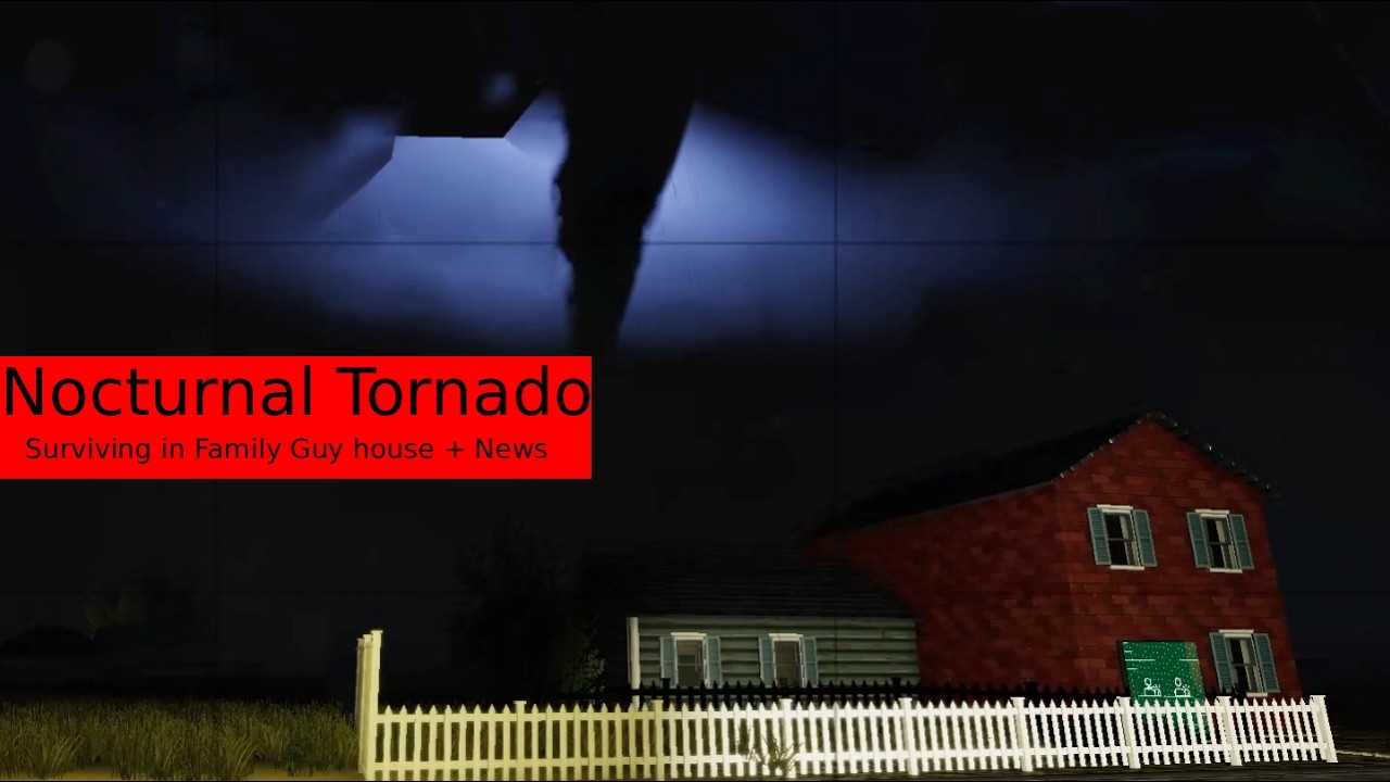 Surviving Nocturnal Tornado in Family Guy house