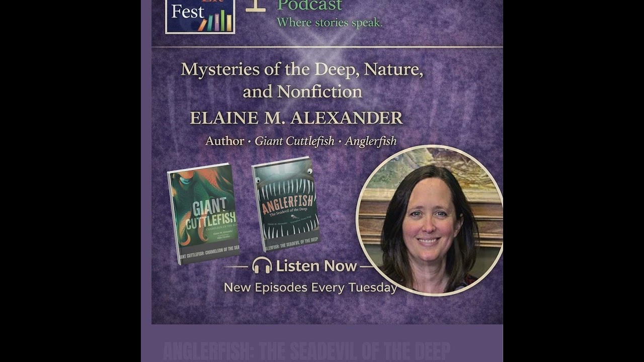 Mysteries of the Deep, Nature, and Nonfiction with Elaine M. Alexander