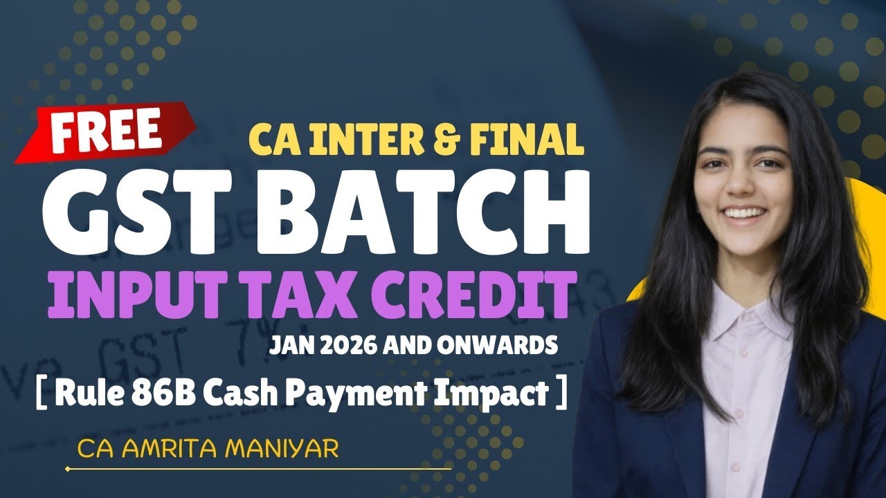 Rule 86B – The Most Powerful ITC Rule | Cash Payment Impact Explained | CA Inter/ Final | GST