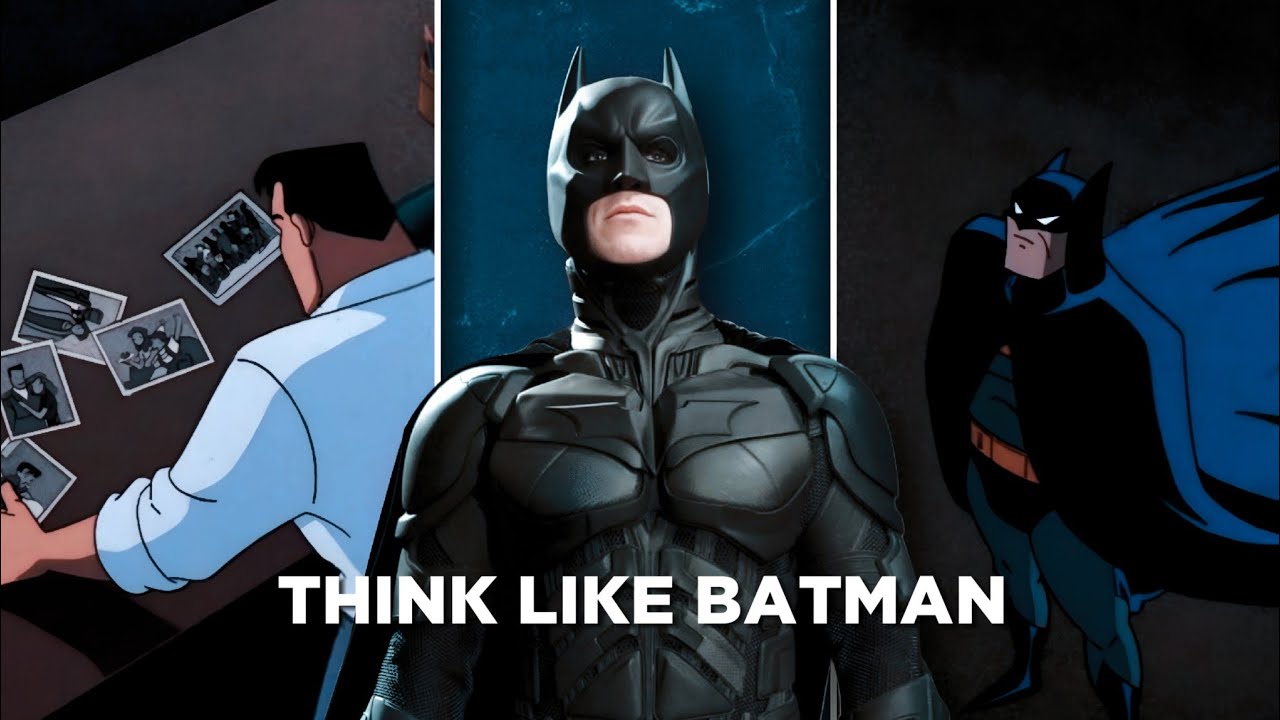 Think Like BATMAN : The Ultimate Mental Training Guide 🦇