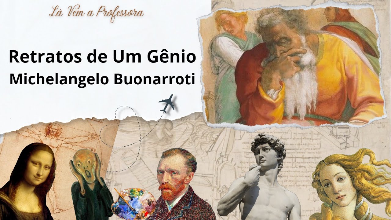 Retratos de Um Gênio Michelangelo Buonarroti