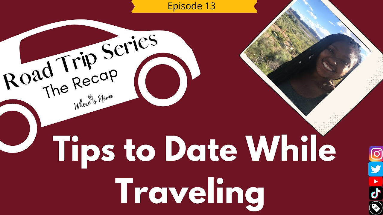 Tips to Date While Traveling