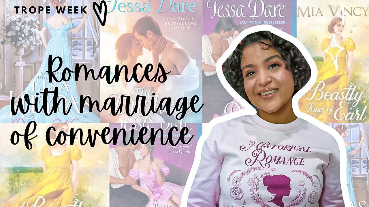 Romances with Marriage of Convenience | Trope Week Collab with ChristiReadsAlot