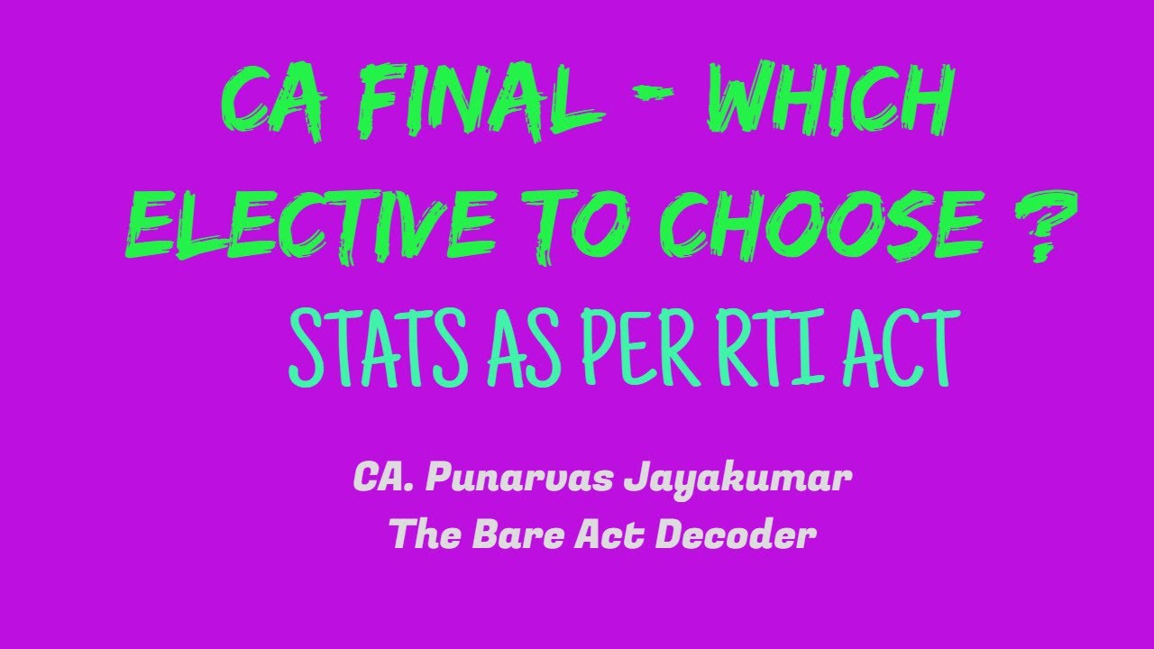 Which Elective paper to choose ? | CA Final | CA.Punarvas Jayakumar