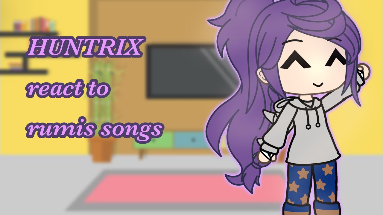 HUNTRIX react to rumis songs || credits in description! ||