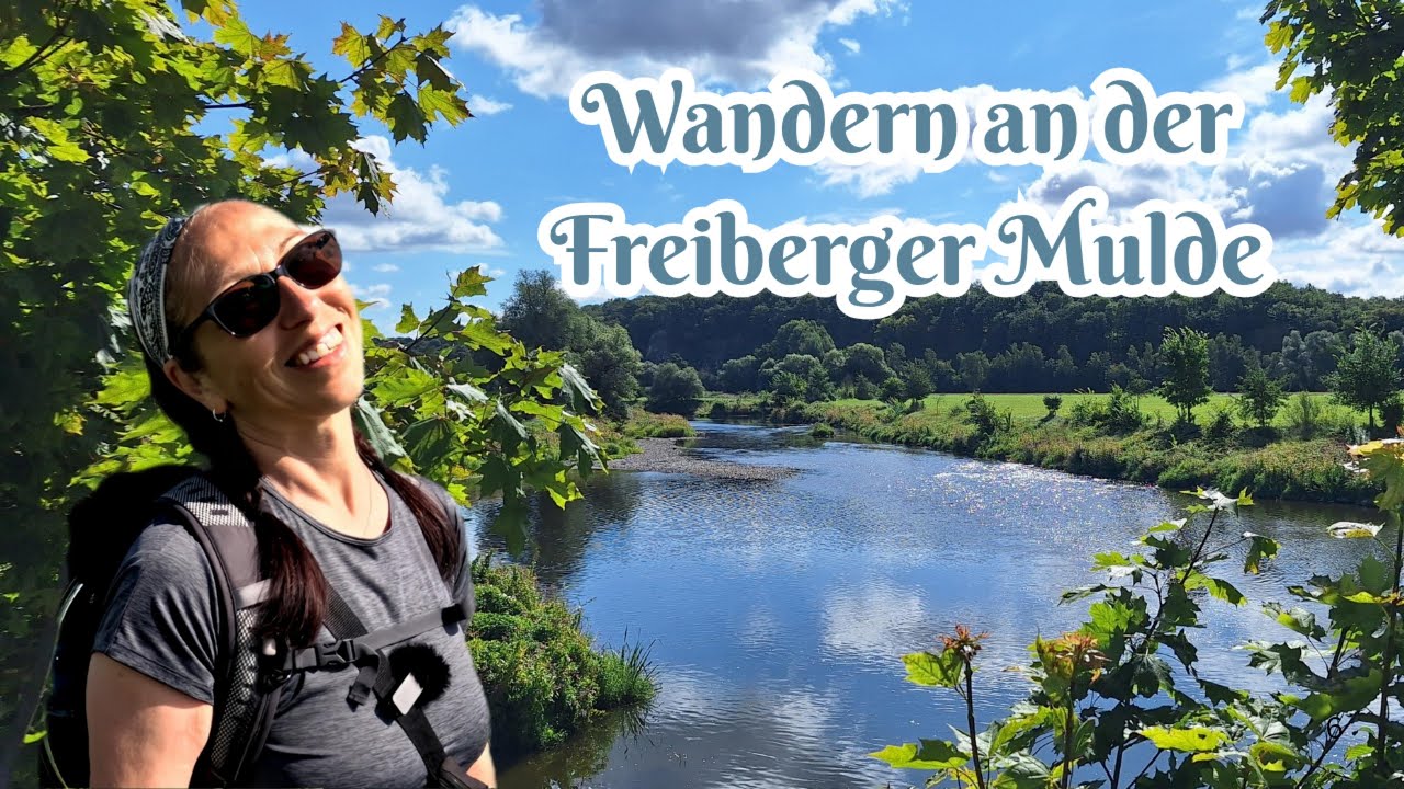 20 Km Rundwanderung ~ Leisnig ~ Podelwitz an der Freiberger Mulde entlang