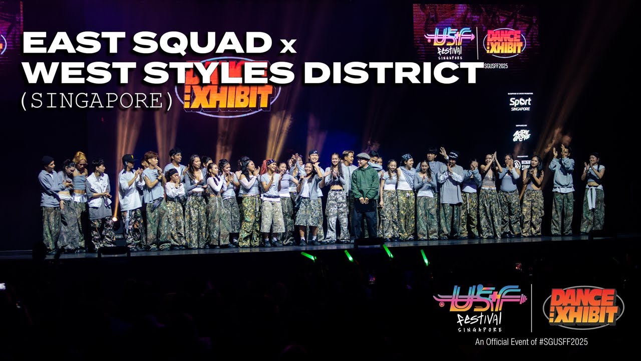 East Squad x West Styles District | DanceXhibit 2025 | SGUSFF