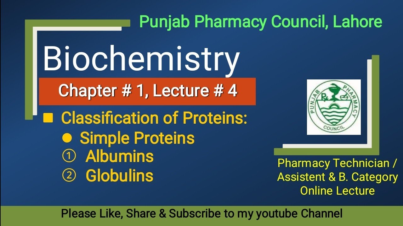Biochemistry | Ch#1 | Lec#4 | Classification of Proteins, Simple Proteins | Pak Pharmacy Technician