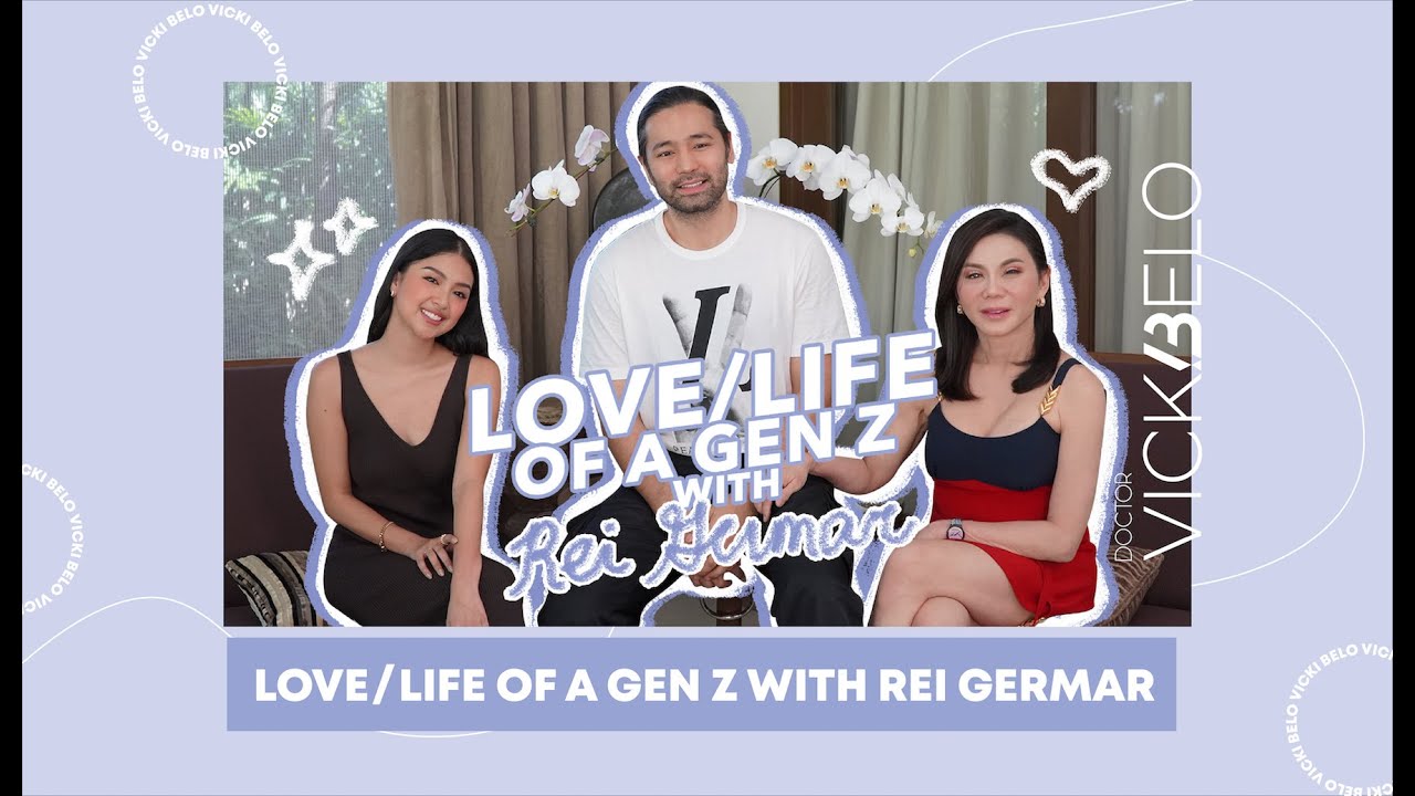 Love/Life of a Gen Z with Rei Germar | Vicki Belo