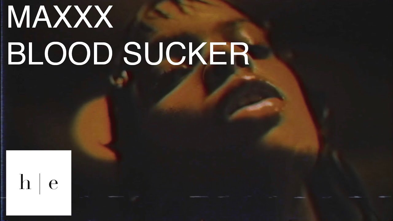 MAXXX - BLOOD SUCKER
