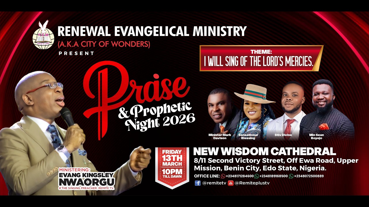 PRAISE AND PROPHETIC NIGHT  || WITH EVANG. KINGSLEY NWAORGU || 13|03|2026