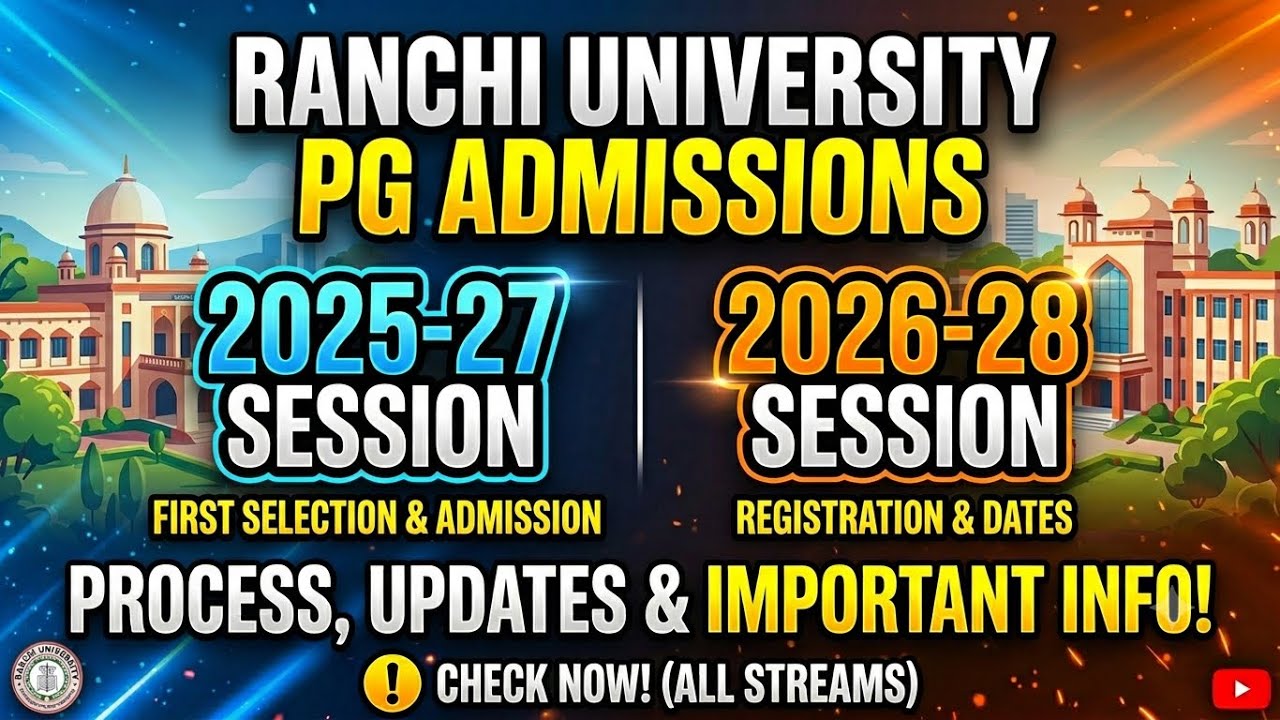 Поступление в магистратуру Ranchi University 2025-27 и 2026-28 || Процесс, обновления, важная инф...