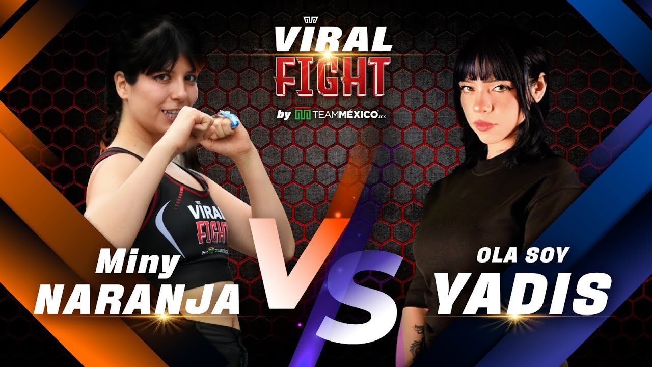 MINY NARANJA VS YADIS - VIRAL FIGHT 1era EDICI&Oacute;N 🔥🥊