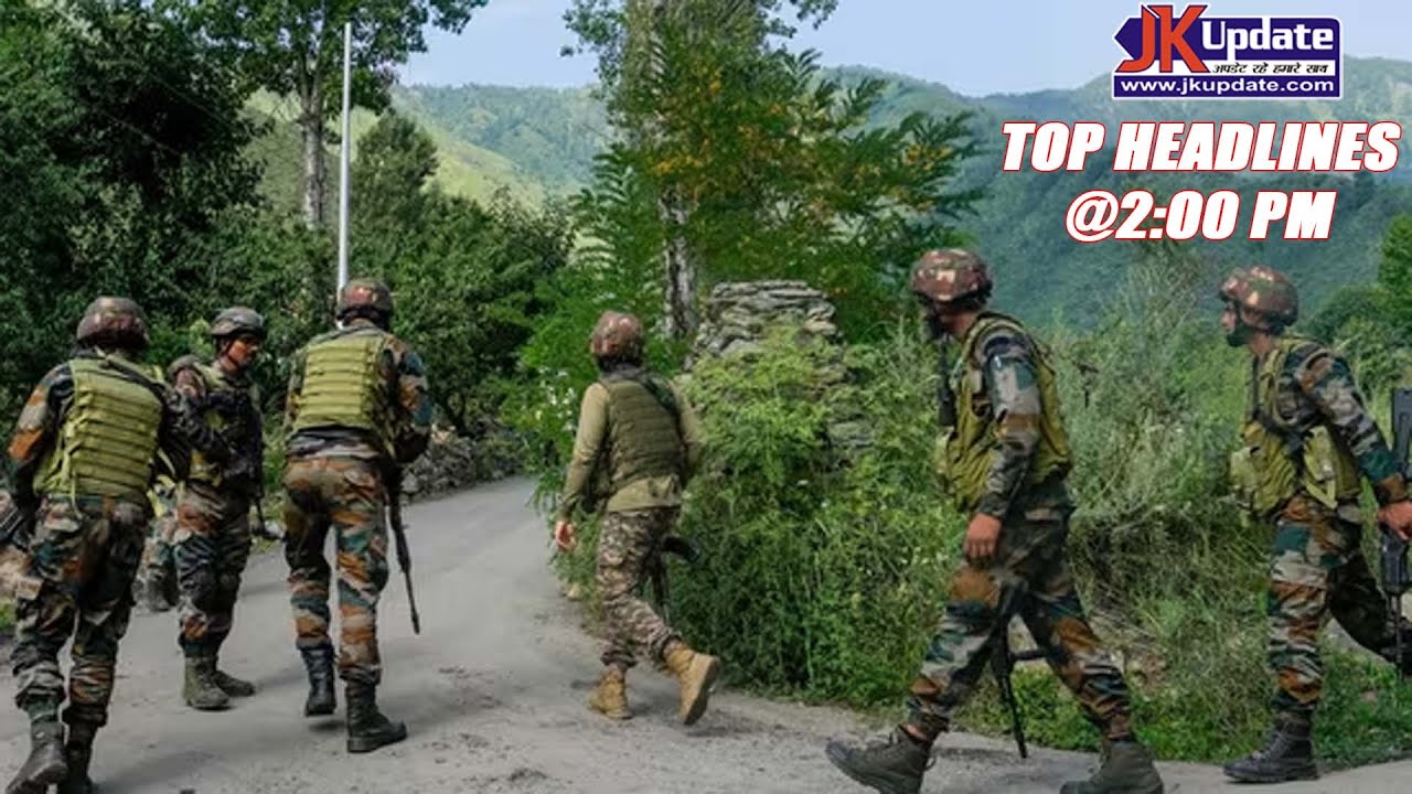 JKupdate Top Headlines @ 2 PM 21 Oct 2025