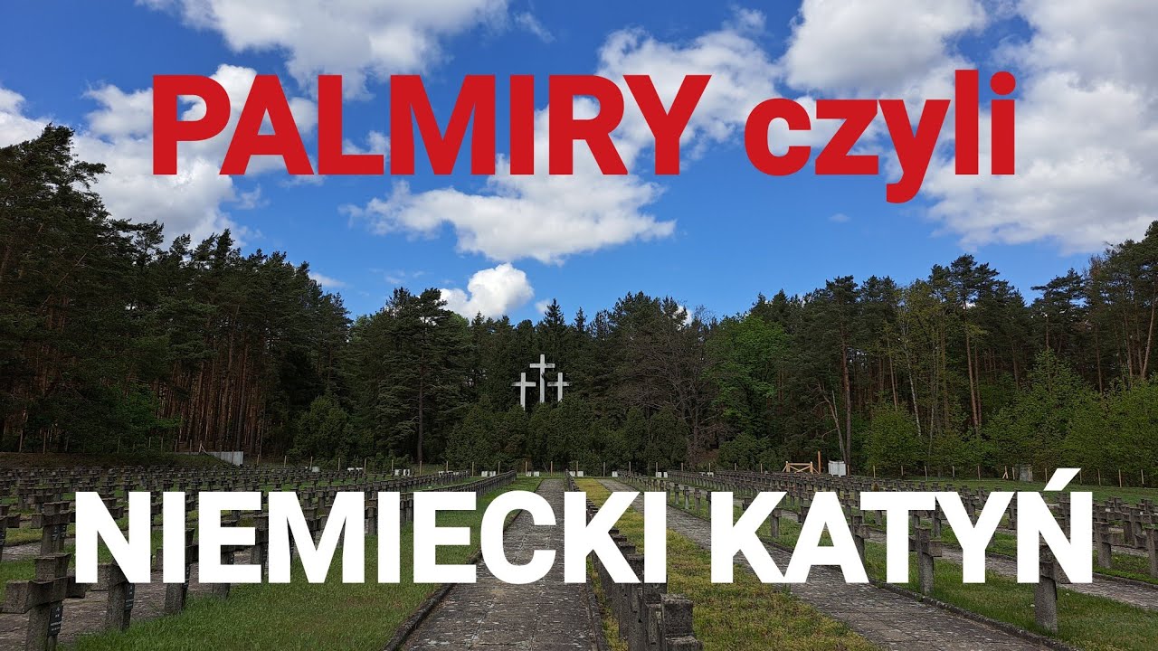 PALMIRY - NIEMIECKI KATYŃ GDZIE ZAMORDOWANO 1700 OS&Oacute;B!  NaSzlaku#1