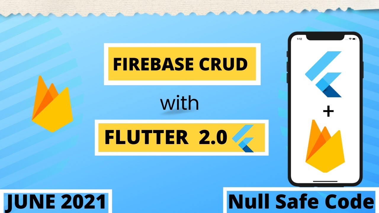 Firebase CRUD operations | 2021 latest version | Null Safe | Easy Implementation