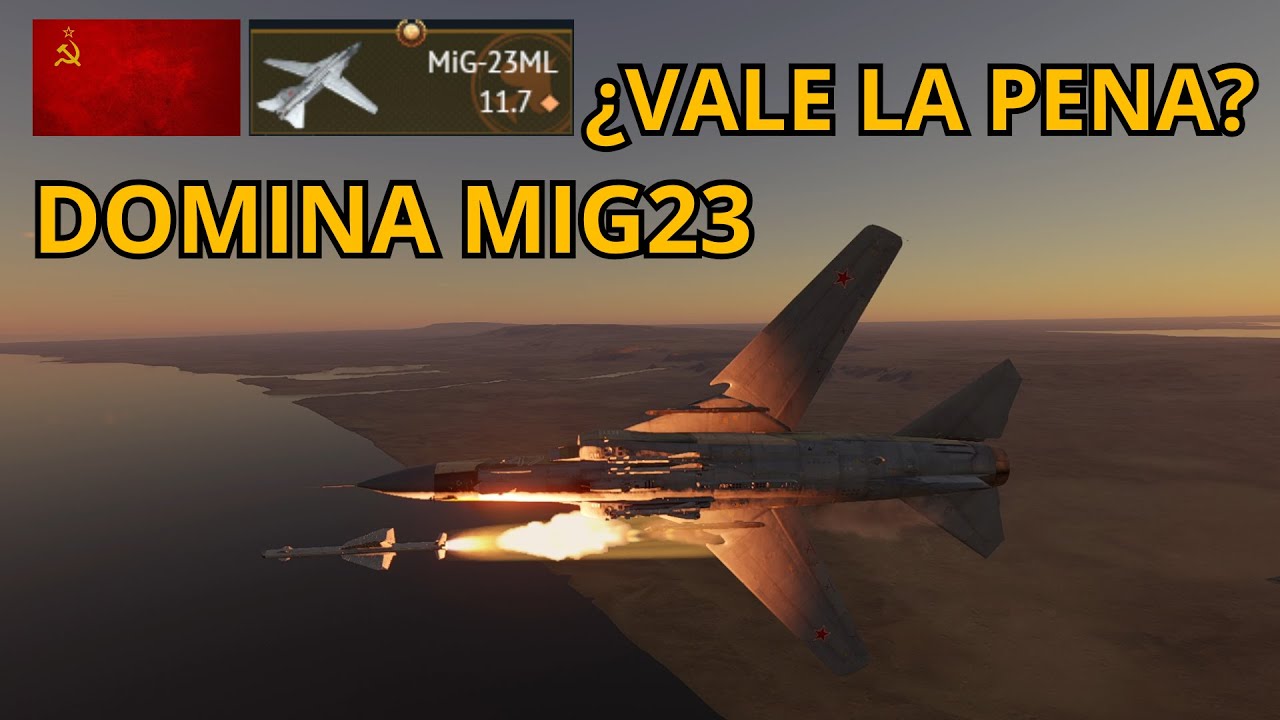 GUÍA MiG-23ML War Thunder | Cómo USAR los misiles R-24R/R-24T + Consejos de combate