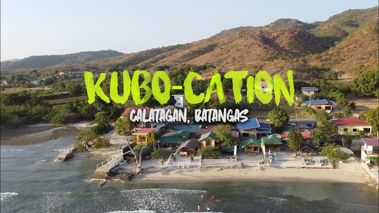KUBO-CATION | Calatagan, Batangas