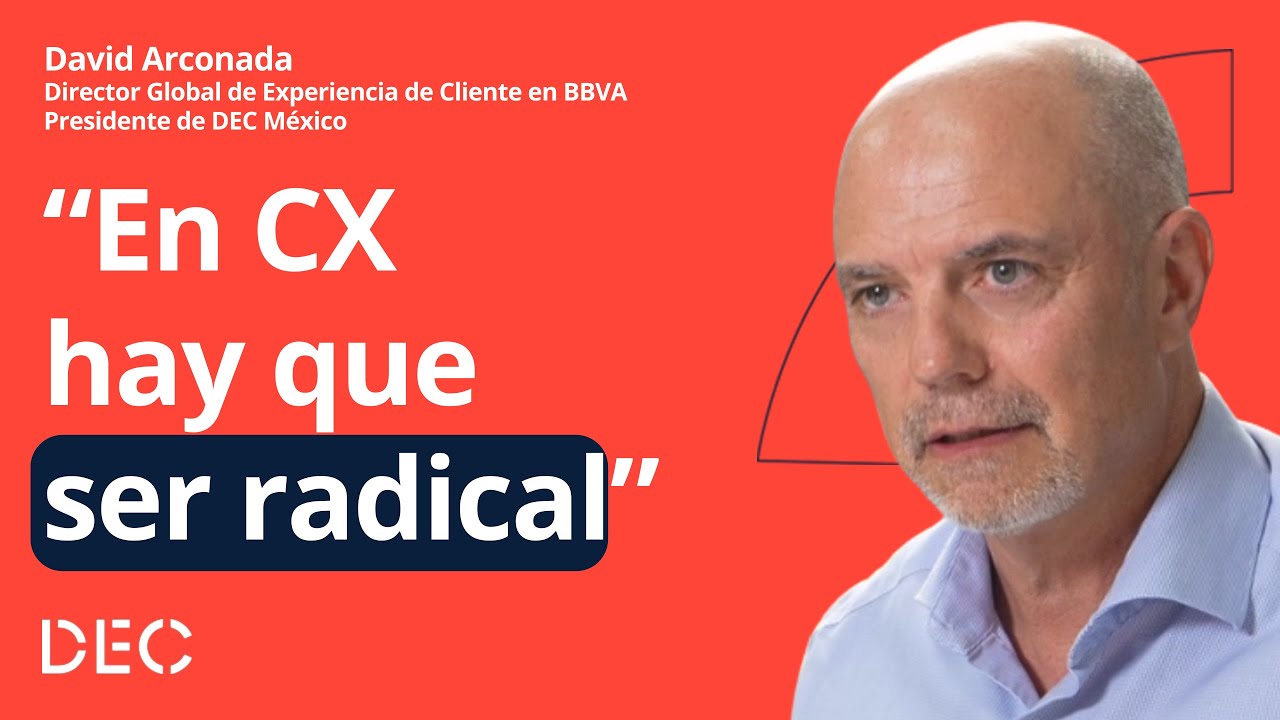 Ep5. Cruzar fronteras en CX con David Arconada, Director Global de CX en BBVA