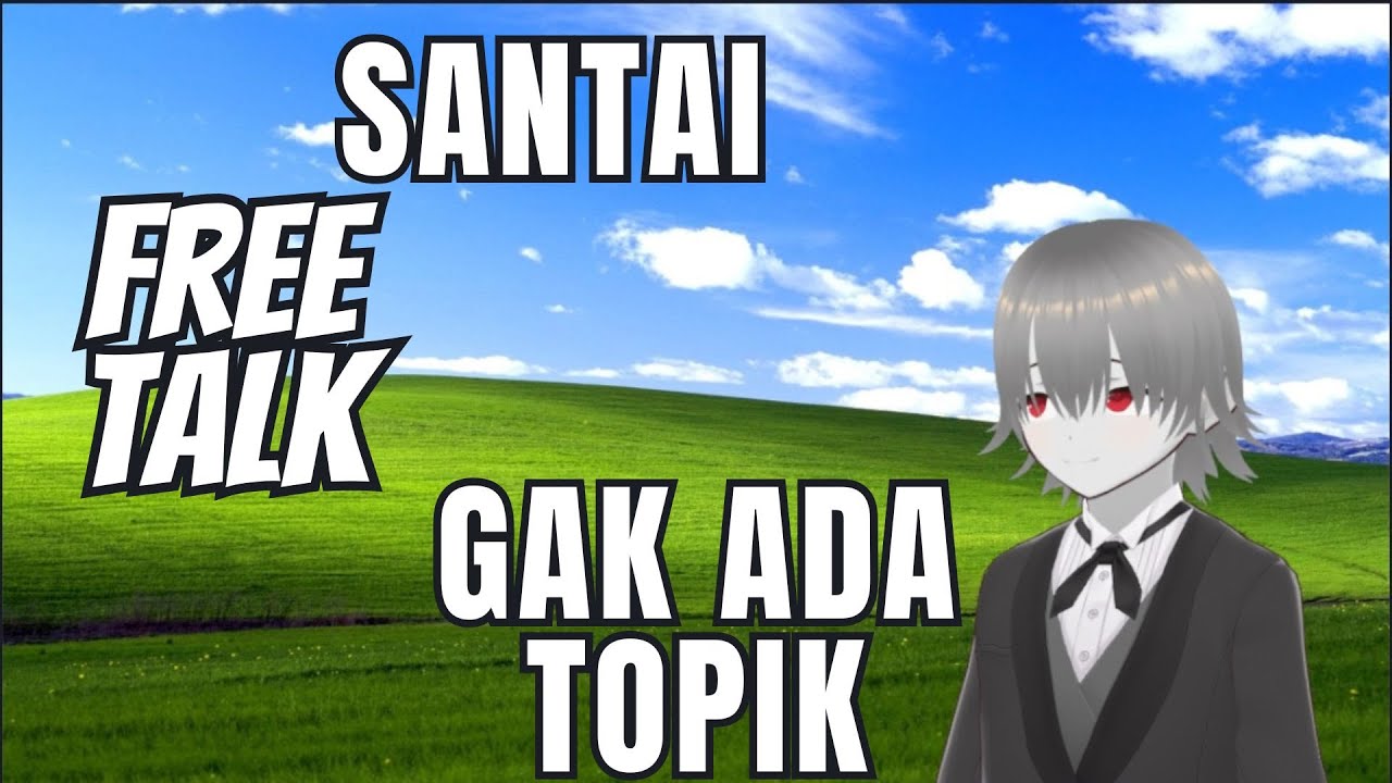 VTUBER LAWNEST FREE TALK LIVE STREAM #vtuberfreetalk