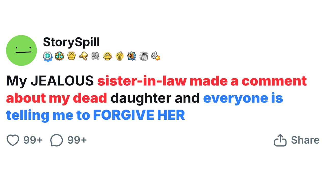 [FULL STORY] SIL Made Cruel Comment About My Late Daughter...
