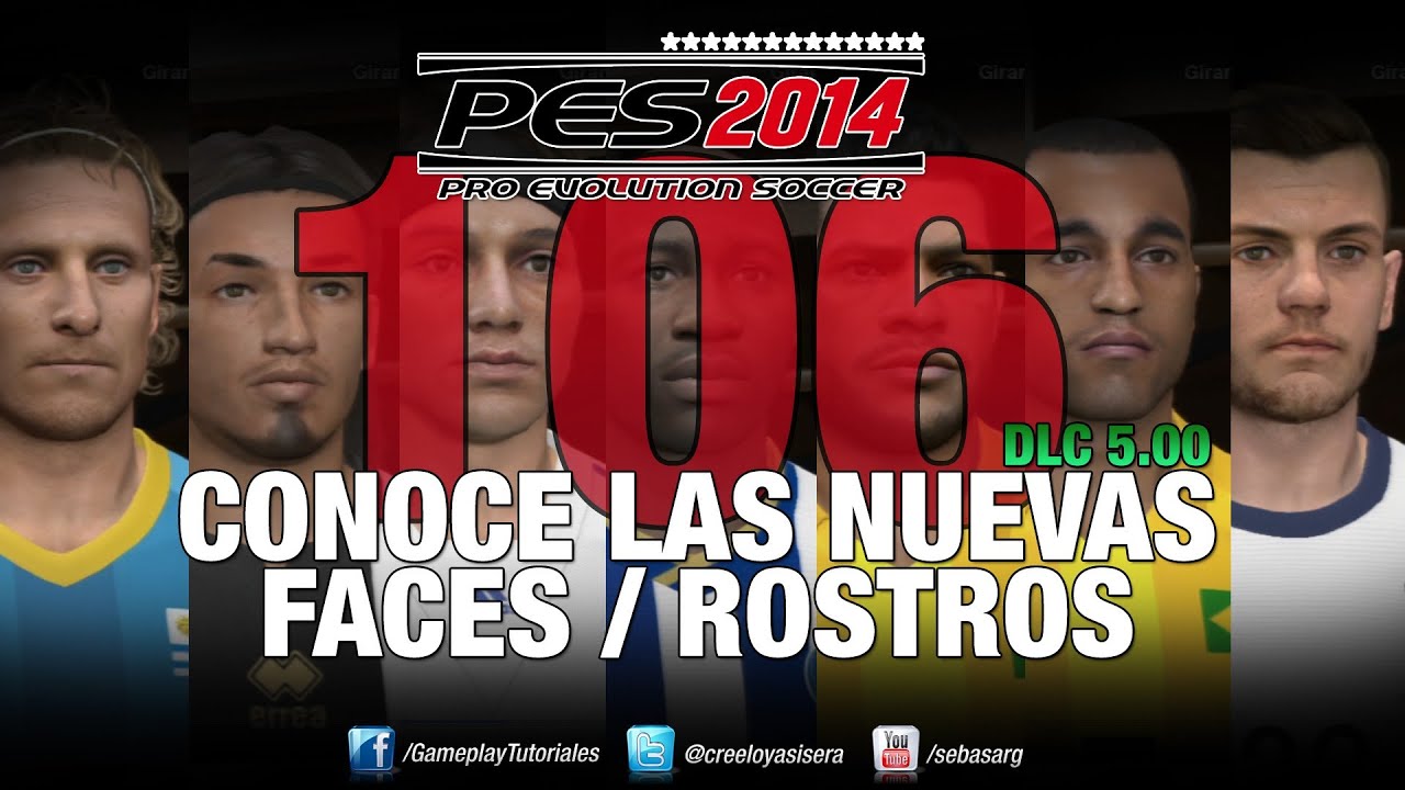 PES2014 | All New Faces - Todas las nuevas caras DLC 5.00