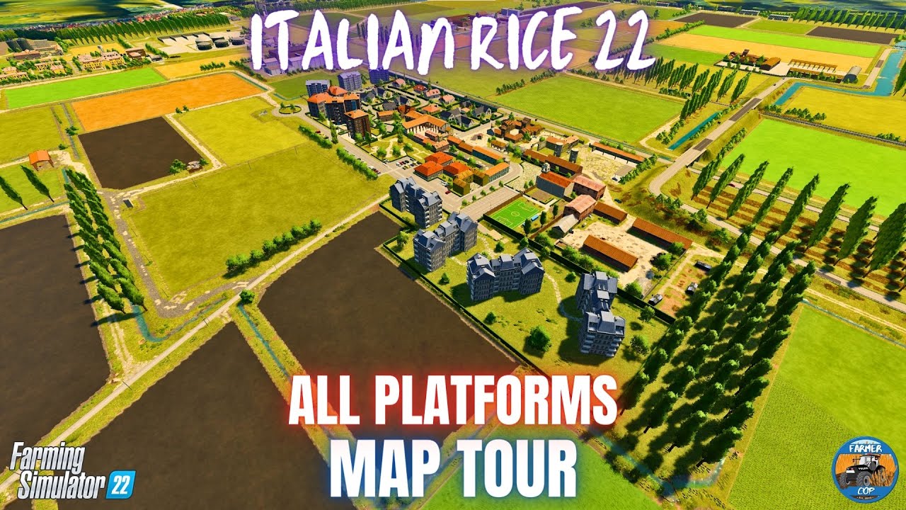 ITALIAN RICE 22 - Map Tour - Farming Simulator 22