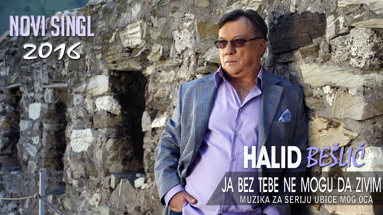 Halid Beslic - Ja bez tebe ne mogu da zivim (Audio 2016)