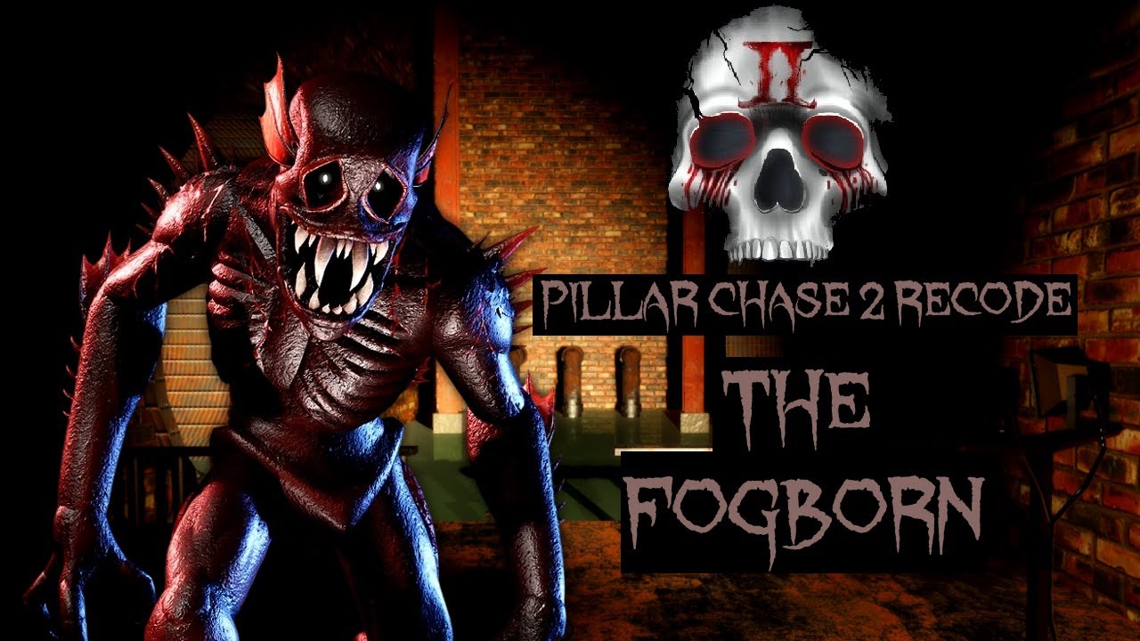 The Fogborn Is AWESOME In The Pillar Chase 2 Recode