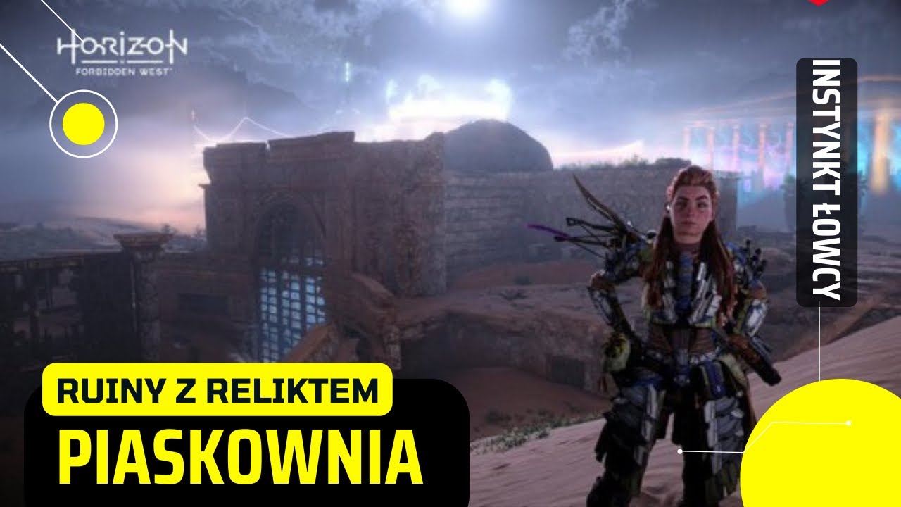 Horizon Forbidden West - Ruiny z Reliktem - Piaskownia