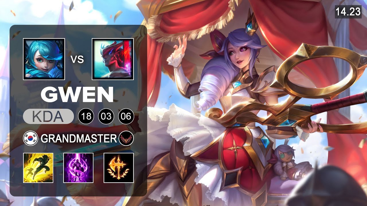 Gwen vs Yone Top - KR Grandmaster - Patch 14.23 Season 14