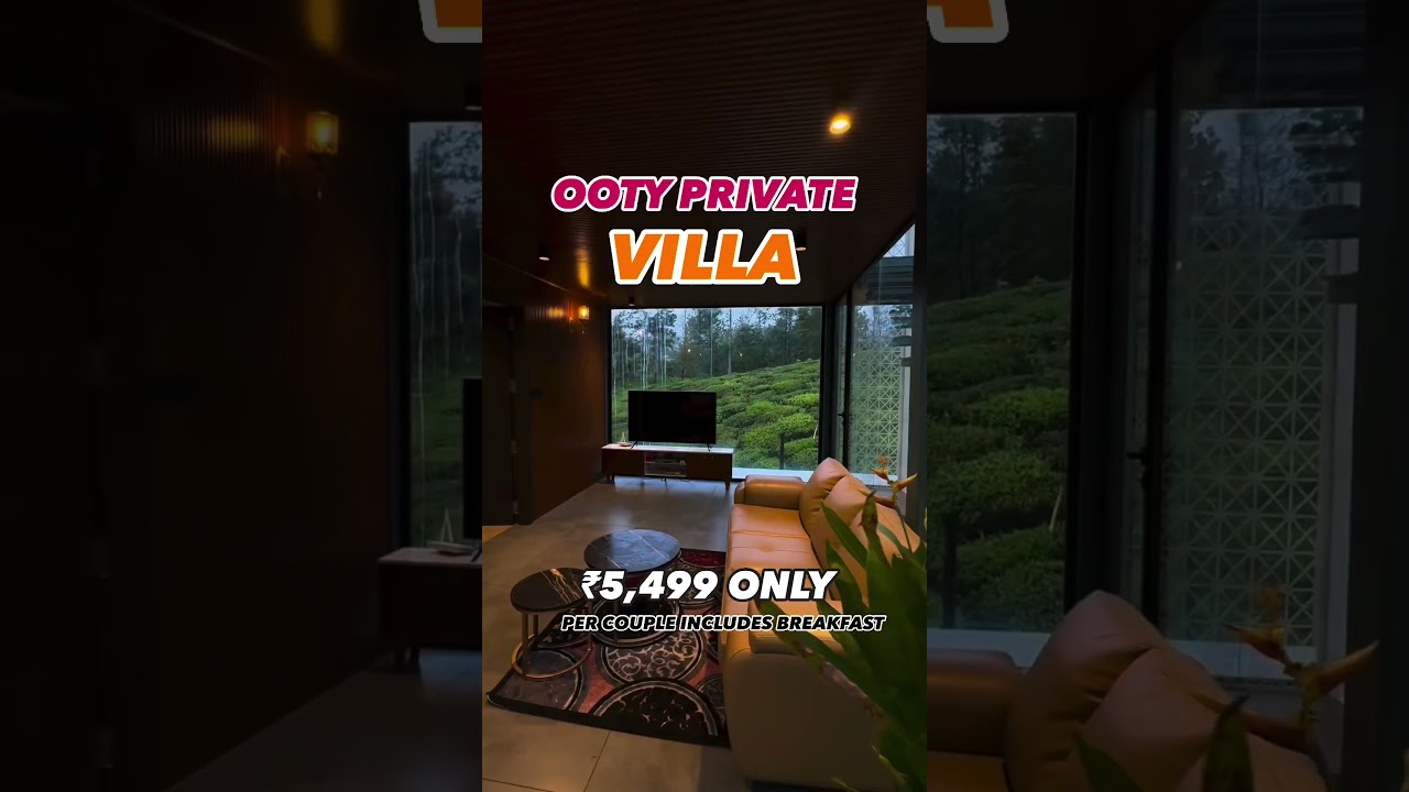 Luxury private villa in ooty for couples 😍☎9087771017 for bookings #ooty #ootytourism #ootyresort